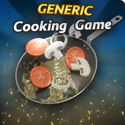 Generic Cooking Game