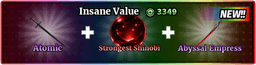 Atomic + Strongest Shinobi + Abyssal Empress