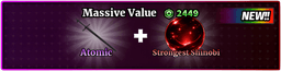 Atomic + Strongest Shinobi