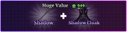 Shadow + Shadow Cloak